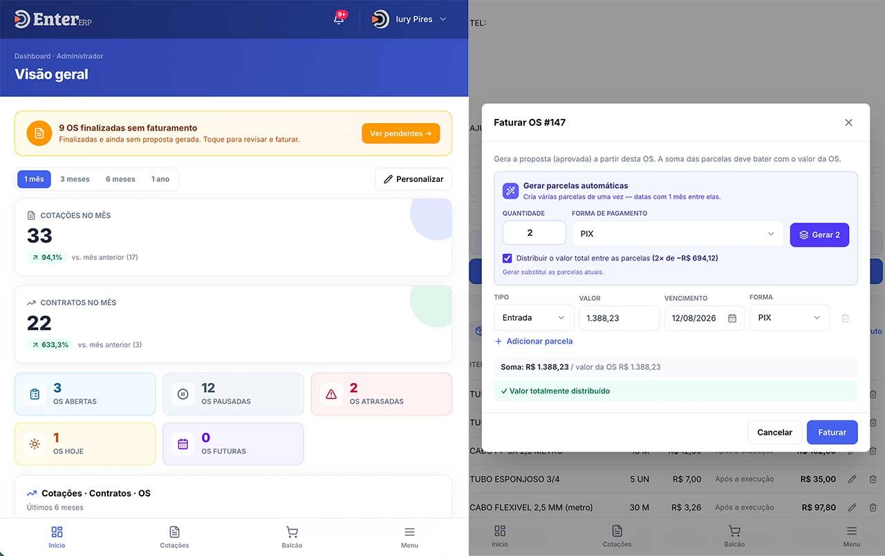 Painel Visão geral do Enter Clima com cotações, contratos e ordens de serviço do mês, ao lado da tela de faturamento de uma OS com parcelas geradas automaticamente.